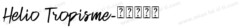 Helio Tropisme字体转换